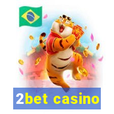 2bet casino